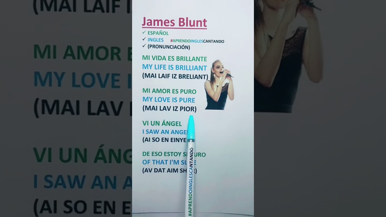 Aprende a pronunciar la canción de James Blunt 🎶
