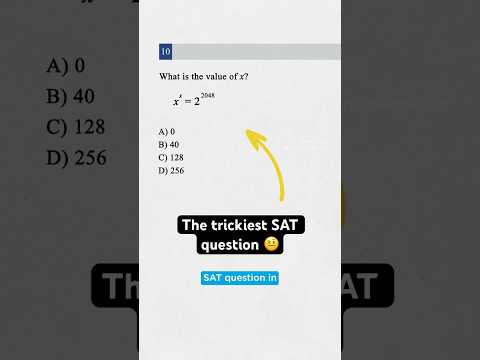 The trickiest question on the SAT… can you solve it? #satprep #digitalsat #satstrategy