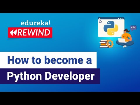 How to become a Python Developer |Python Developer Skills | Python Career | Edureka Rewind