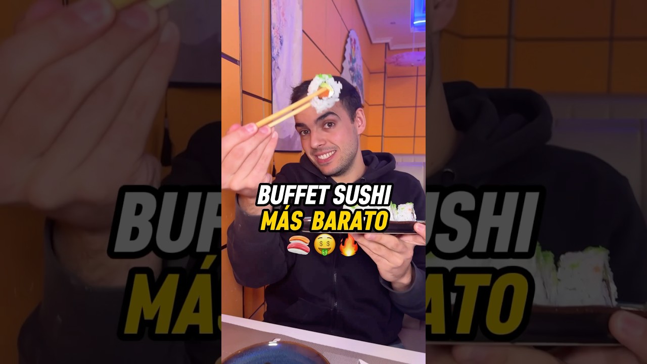 Buffet Libre Sushi Más Barato en Madrid 🍣