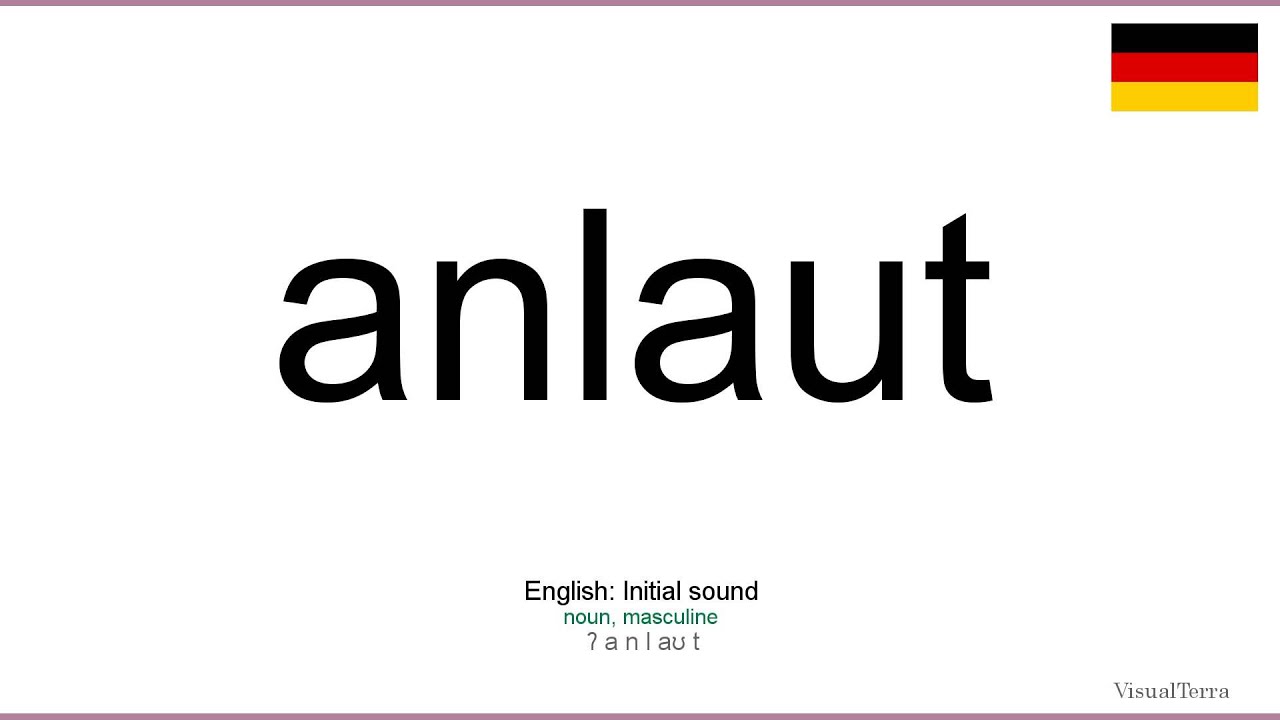 German Pronunciation of 'Anlaut' 🇩🇪