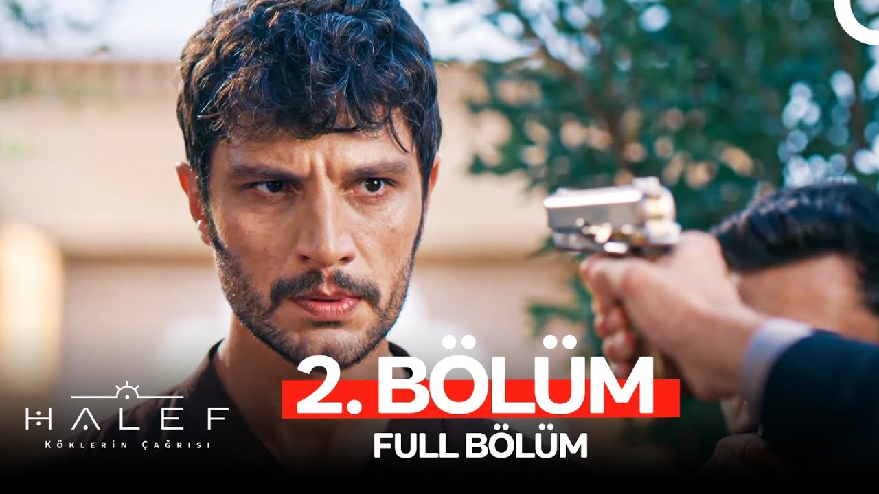 Halef: Köklerin Çağrısı 2. Bölüm - Heyecan Dolu Yeni Bölüm İzle 🎬