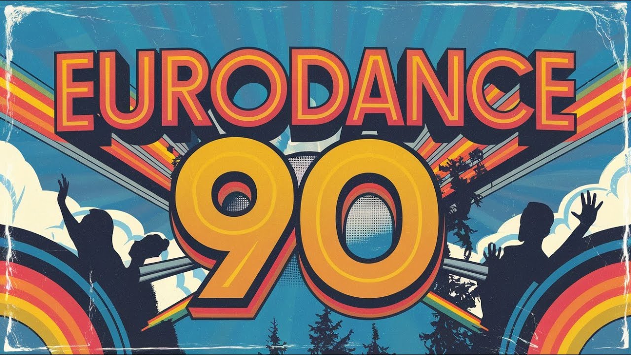 Top 90s Eurodance Hits from Europe 🎶