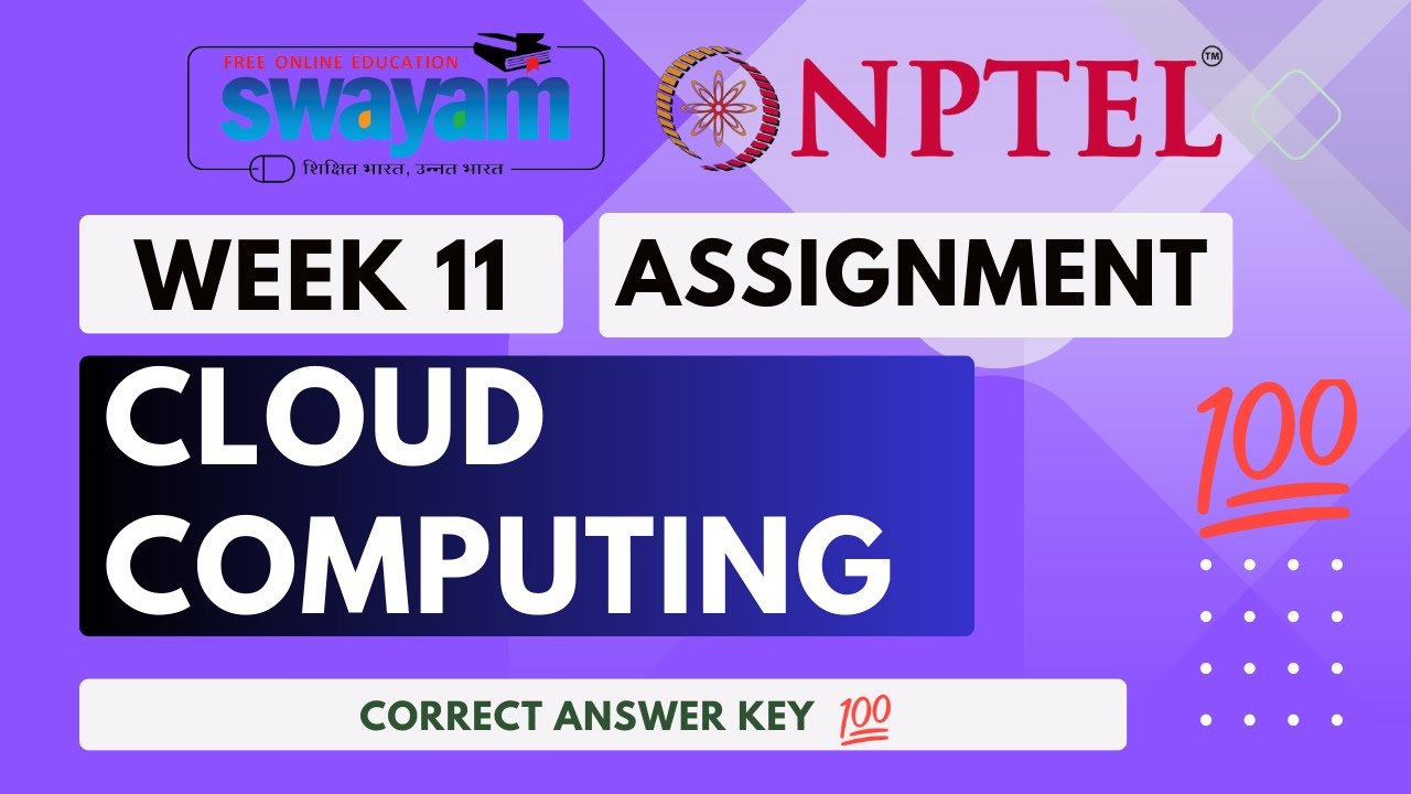 NPTEL Cloud Computing WEEK 11 Quiz Assignment  Answers | Swayam July 2023 | IIT Kharagpur
