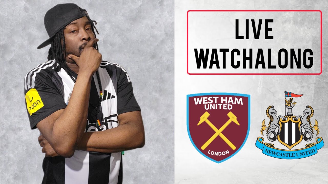 Watch West Ham vs Newcastle LIVE! Premier League Action β½