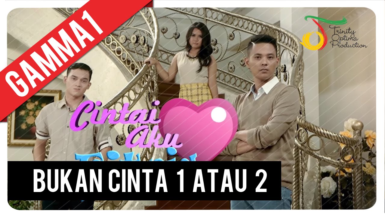 Gamma1 - Bukan Cinta 1 Atau 2 | Official Music Video