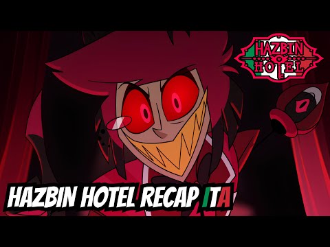 HAZBIN HOTEL S1 RECAP Versione Italiana | Alastor Song