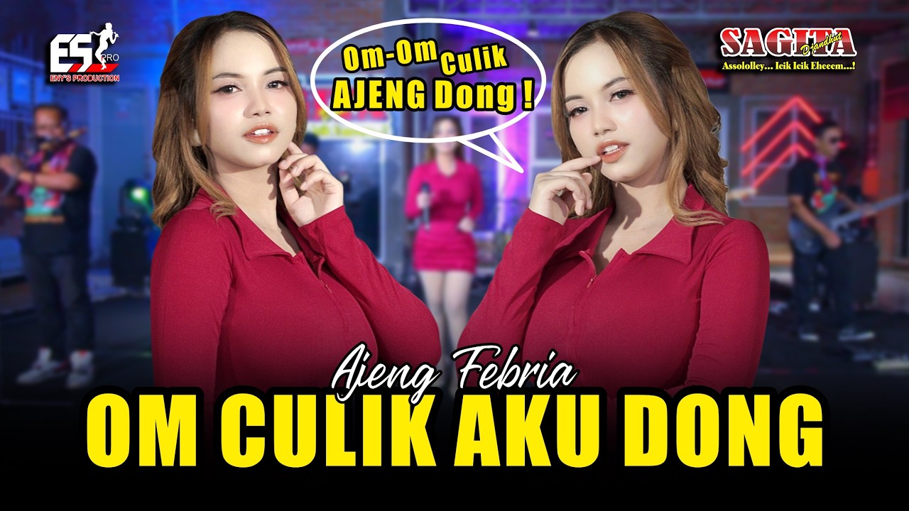 Ajeng Febria - Om Culik Aku Dong πΆ