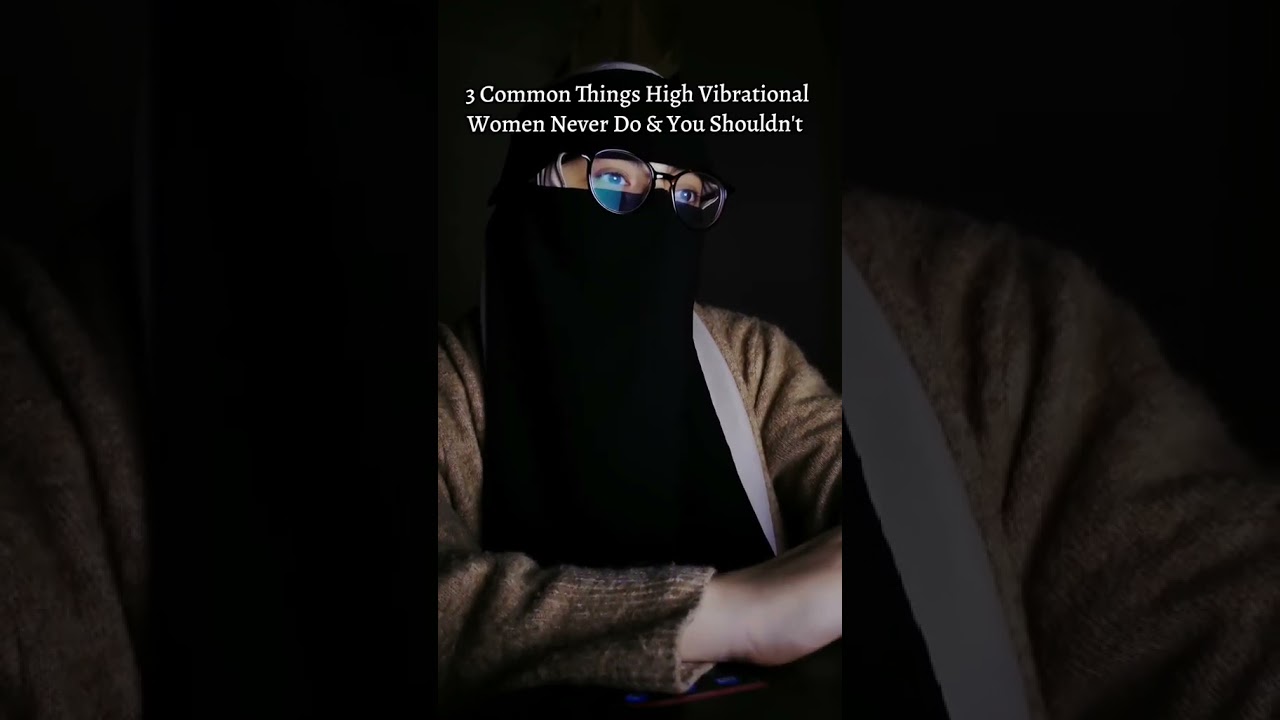 3 Habits High-Vibe Muslim Women Avoid ✨