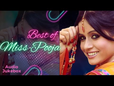 Best Of Miss Pooja | Hit Punjabi Audio JukeBox | Top Superhit Nonstop Songs | Evergreen Old Songs