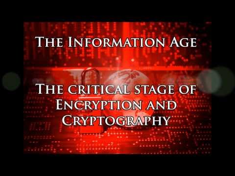 The Information Age - The Power of Cryptography & Encryption (With Captions)