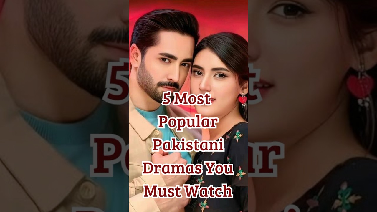 5 Top 5 Must-Watch Pakistani Dramas of 2025 🎬 | Best Pakistani Series of the Year