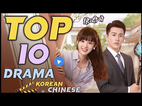 Top 10 Best Korean And Chinese Drama In Hindi Dubbed On Mx Player | Movie Showdown