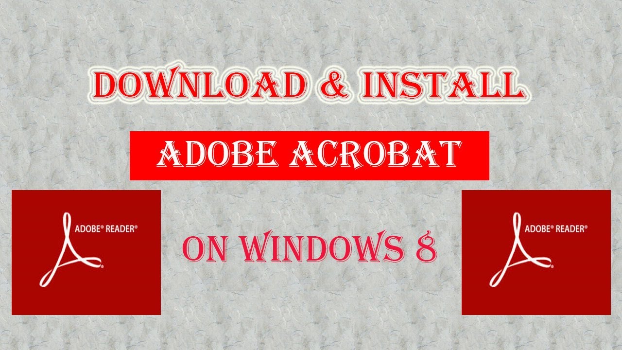 Easy Guide to Install Adobe Acrobat Reader DC on Windows 8 & Fix Installation Errors π