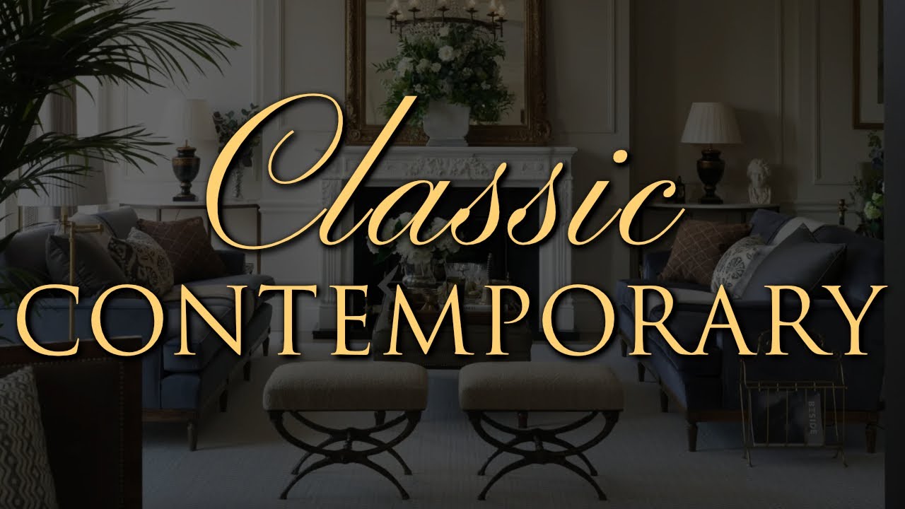 10 Tips for Classic Contemporary Interior Design 🏡