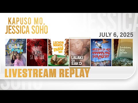 KMJS livestream July 6, 2025 Episode - Replay | Kapuso Mo, Jessica Soho