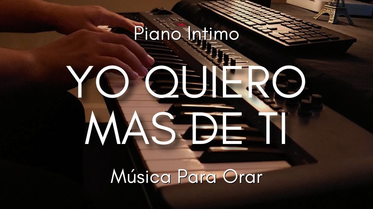 1 Hora de Música para Orar y Meditar sin Anuncios ✨ | Yo Quiero Más de Ti