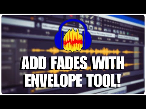 How to Add Fades Using  Envelope in Audacity 2025?