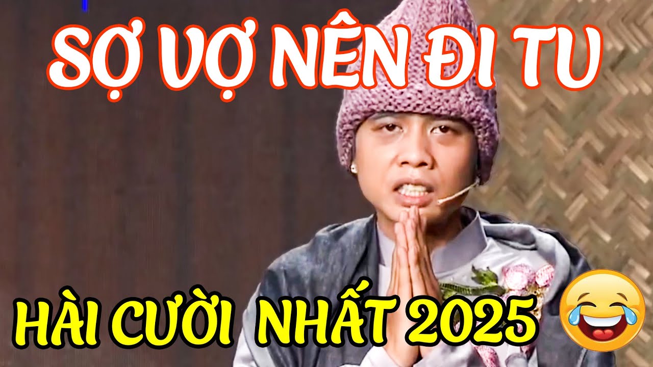 Hài 2025: Cười Xuyên Việt Với Những Tình Huống Sợ Vợ Buồn Cười Nhất 😂