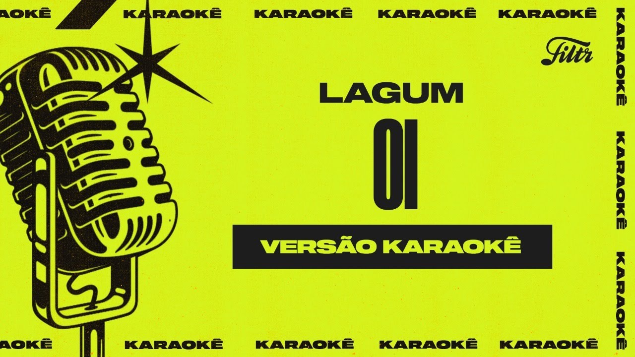 Lagum - Oi (Karaokê Oficial) | Filtr Brasil 🎤