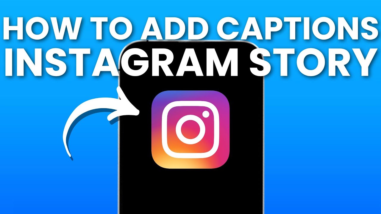 Add Captions to Instagram Stories in 2025 π