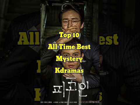 Top 10 All Time Best Mystery Kdramas