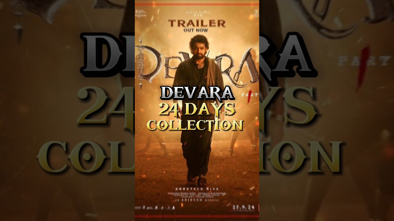 Devara 24 Days Box Office Collection π