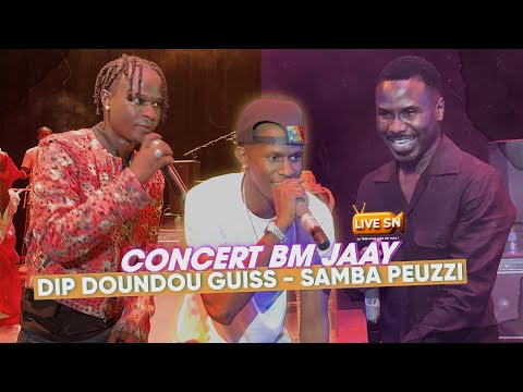DIP DOUNDOU GUISS TOTH NA CONCERT BM JAAY AVEC SAMBA PEUZii «Ki DOU BOYOU KÉN, LIGUEY KAT LA…