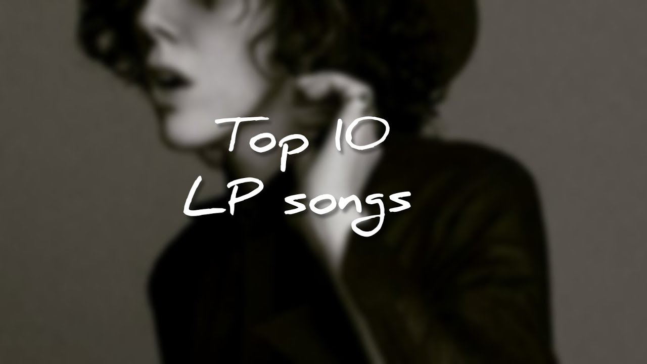 Top 10 LP Songs & Music Videos You Can't Miss 🎶