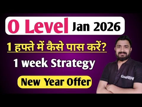O Level Jan 2026: 1-Week Study Strategy 📚