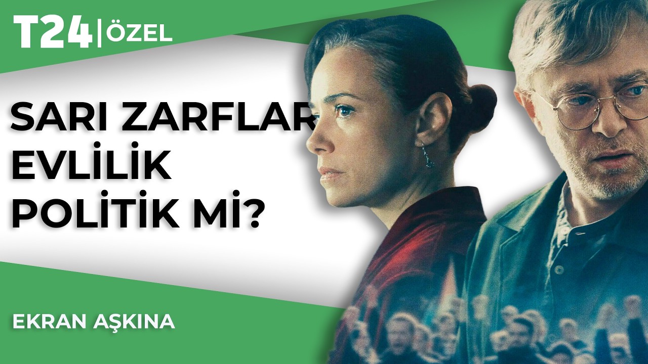 Sarı Zarflar: Aşk ve Dostluk Politik Ayrışmalara Rağmen Devam Edebilir mi? 🇹🇷