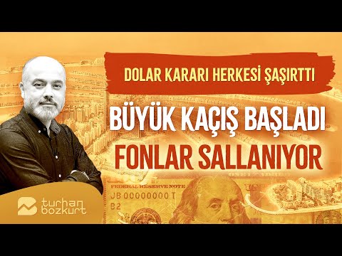 Büyük kaçış… Fonlar sallanıyor… Dolar Dubai’ye, altın kasalara! | Turhan Bozkurt