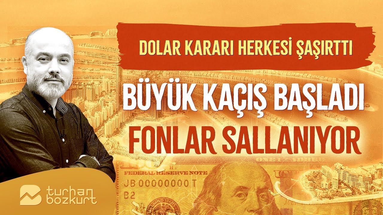 Büyük Finans Kaçışı: Dolar Dubai'ye, Altın Kasalara Akıyor! | Turhan Bozkurt