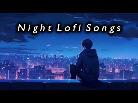1 Hour Hindi Lofi Chill & Relax Songs 🎶