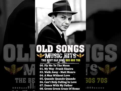 Frank Sinatra Greatest Hits Full Album - The Best Songs Of Frank Sinatra - Old Love Songs