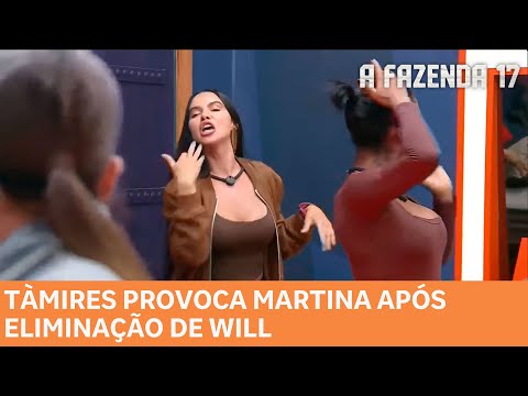 A FAZENDA 17: Tàmires provoca Martina após eliminação de Will 'Chora'
