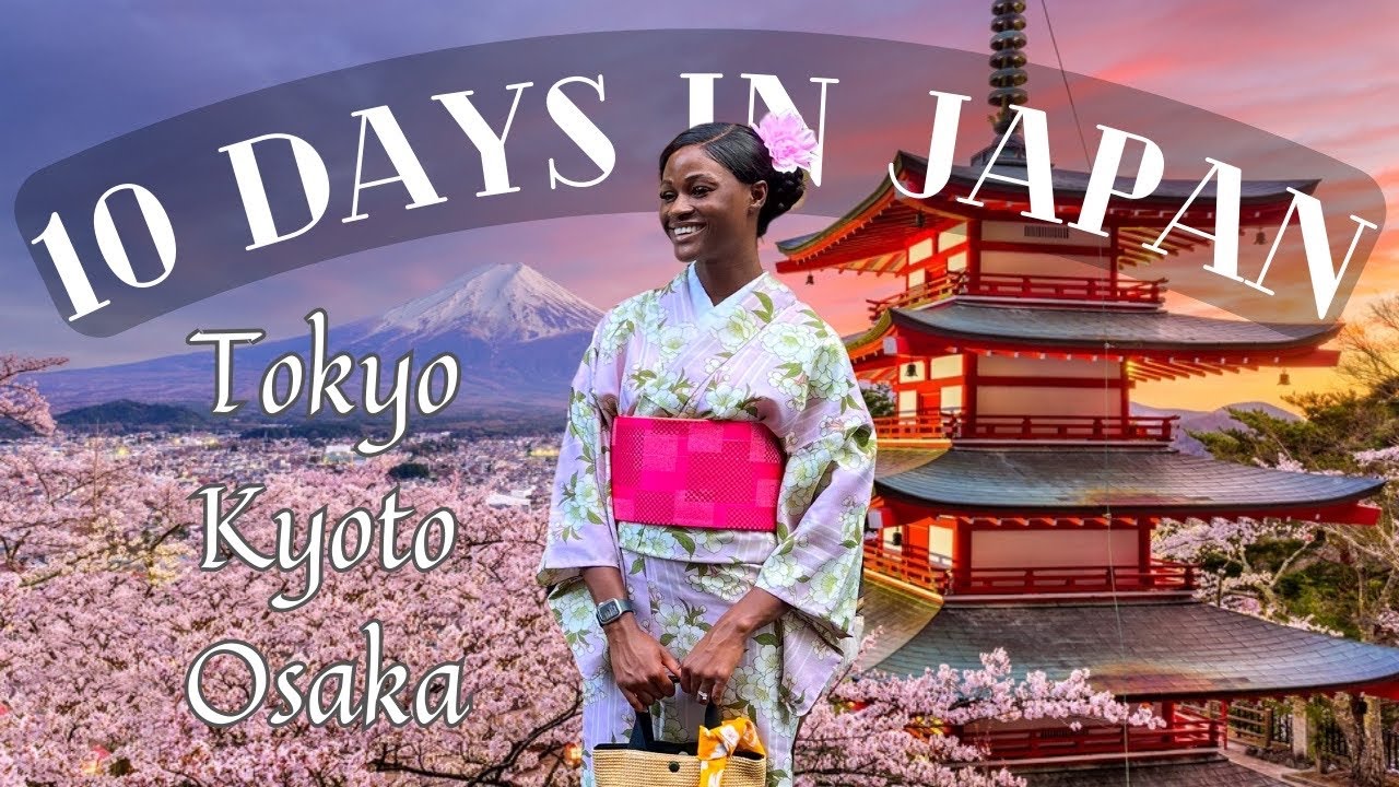 Japan 10-Day Itinerary: Kyoto, Tokyo & Osaka 🇯🇵