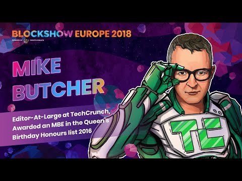 Mike Butcher: Some Cryptocurrencies Are Simply Not Good For Democratic Institutions. BlockShow 2018