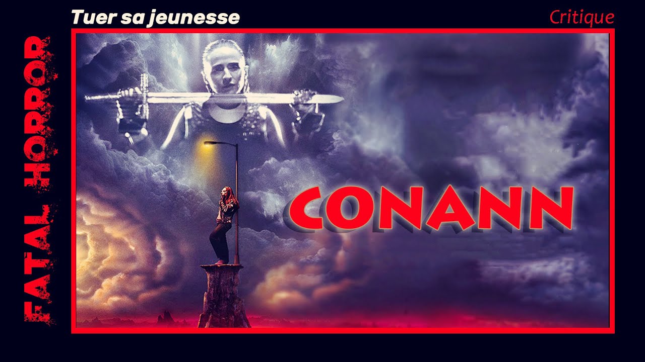 CONANN (2023) - La jeunesse en péril 🎬