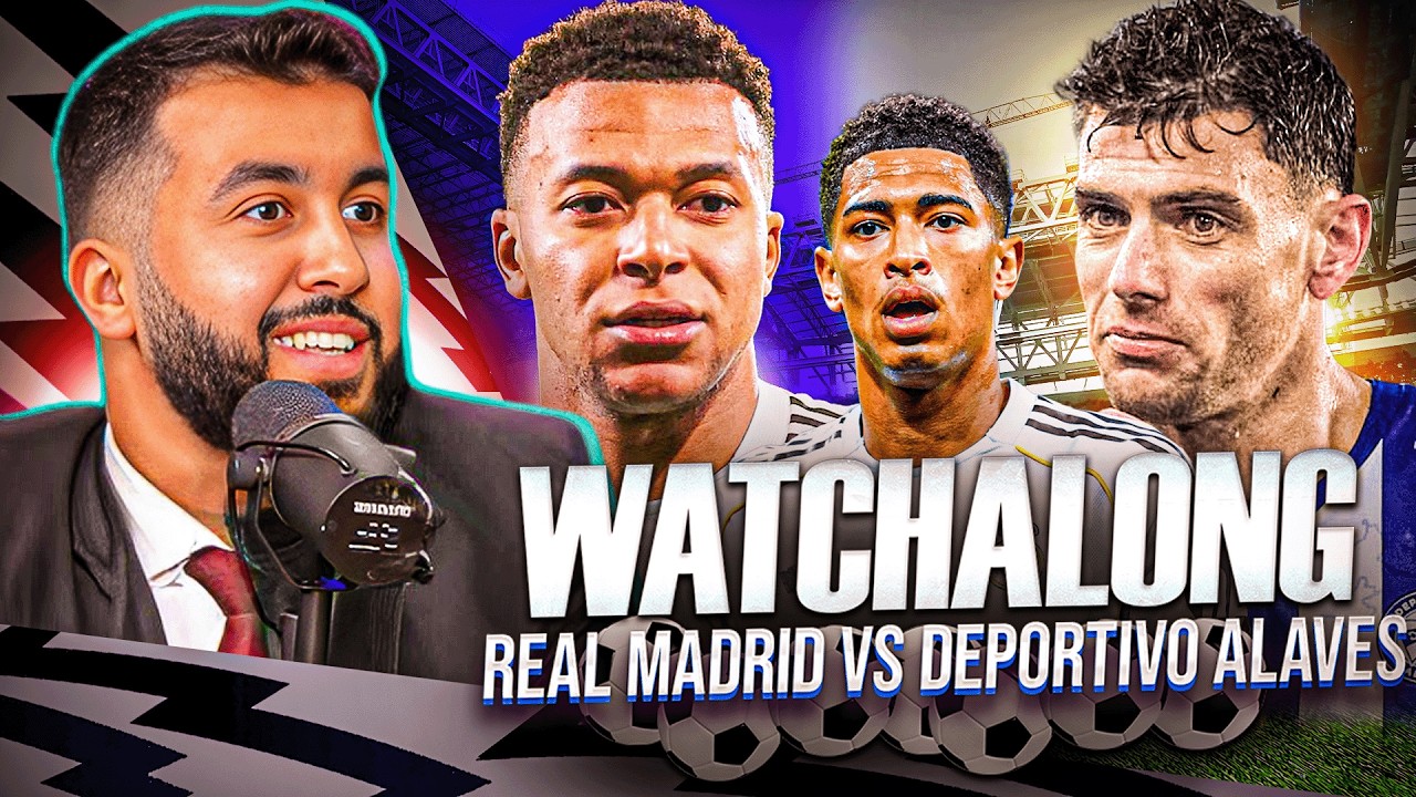 Real Madrid vs Alaves | La Liga Watchalong ⚽