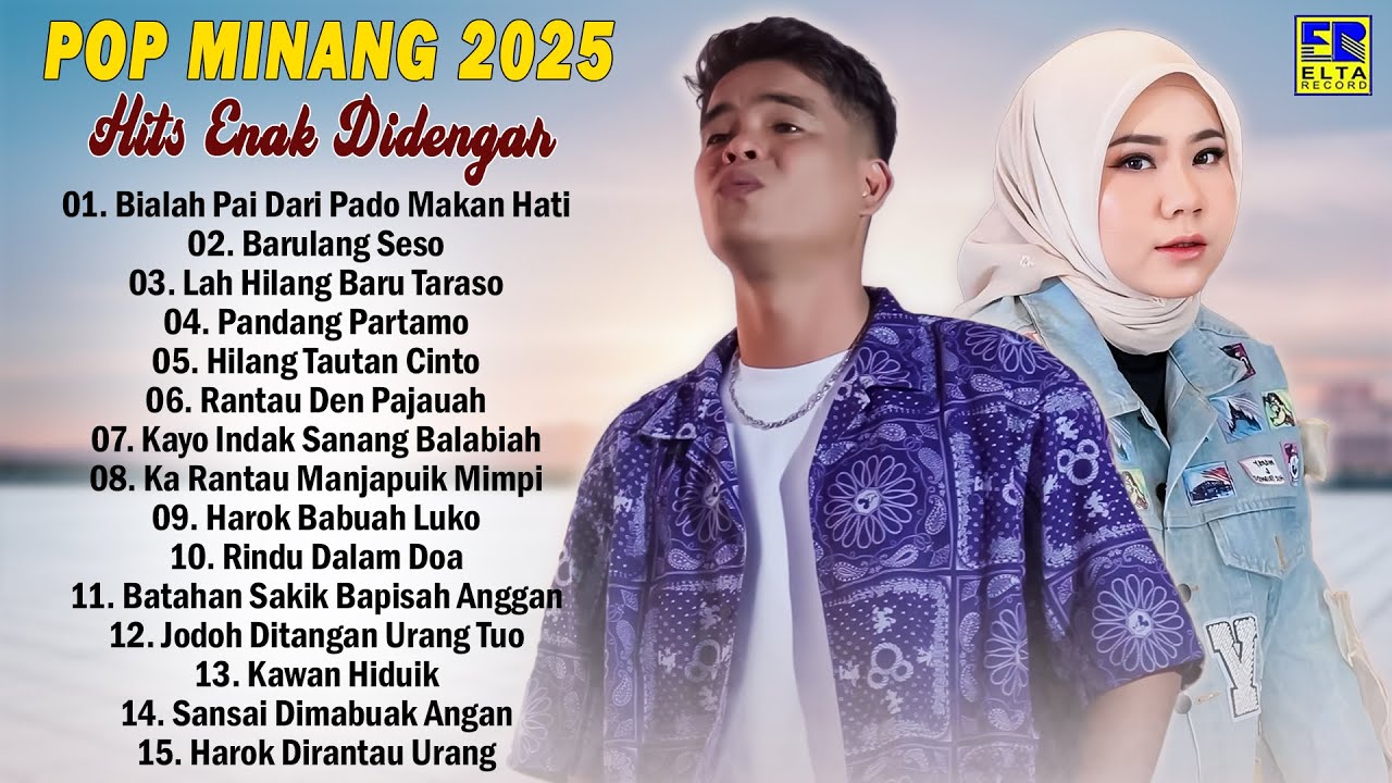 Lagu Minang Terbaru 2025 Hits Enak Didengar - Pop Minang Tiktok