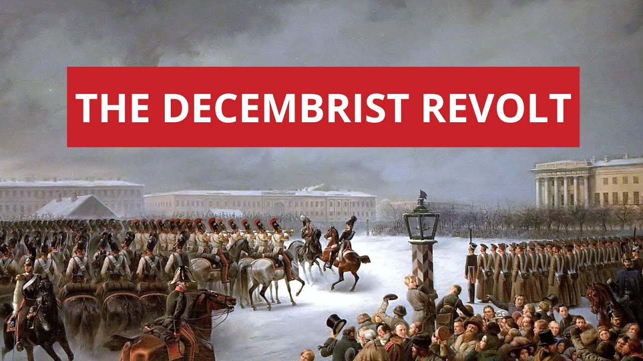 Decembrist Revolt: Russia’s First Revolution 🇷🇺