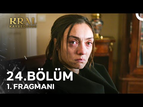Kral Kaybederse 24. Bölüm 1. Fragmanı | O Koskoca Kral, Ben Zavallı Sokak Kedisi