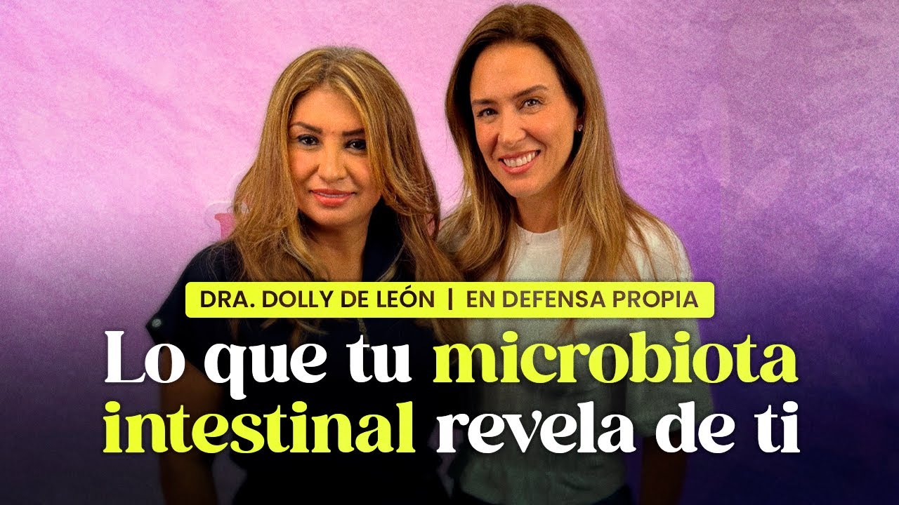 ¿Por qué es importante tu intestino? 💪 Dra. Dolly de León