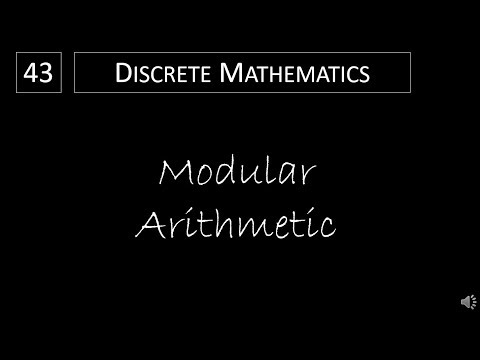 Discrete Math - 4.1.2 Modular Arithmetic