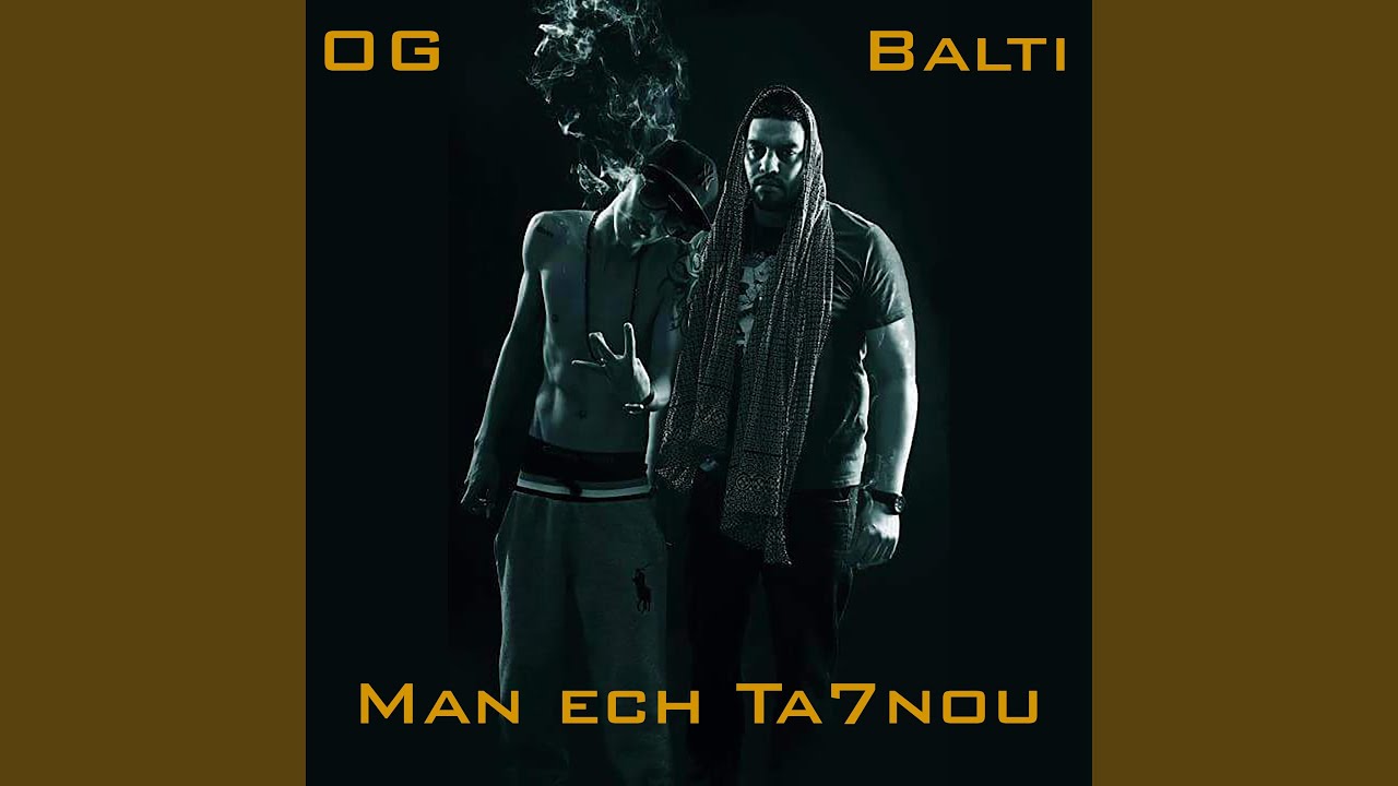 Man ech Ta7nou by O.G Gang 🎶