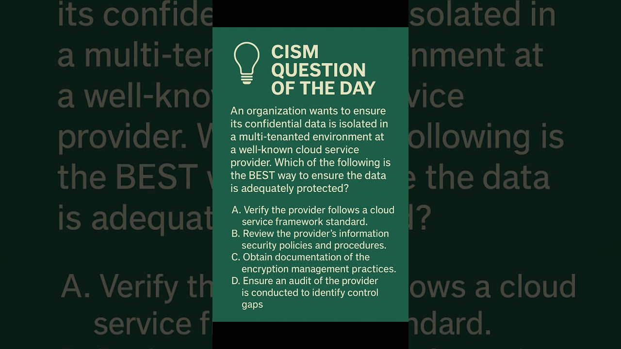 CISM Daily Quiz: Securing Confidential Data in Multi-Tenant Cloud Environments ☁️