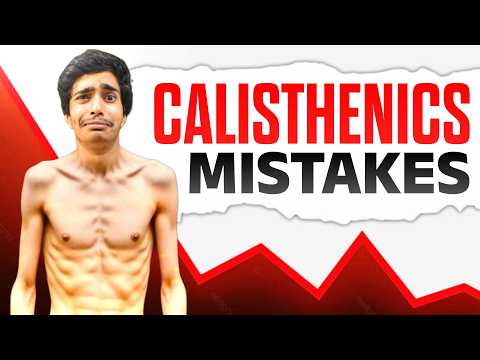 4 Calisthenics beginners mistakes you should avoid
