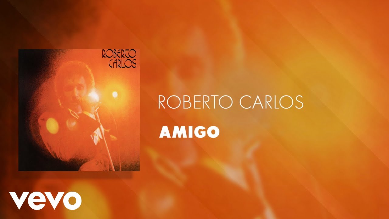 Roberto Carlos - Amigo (Áudio Oficial) 🎶