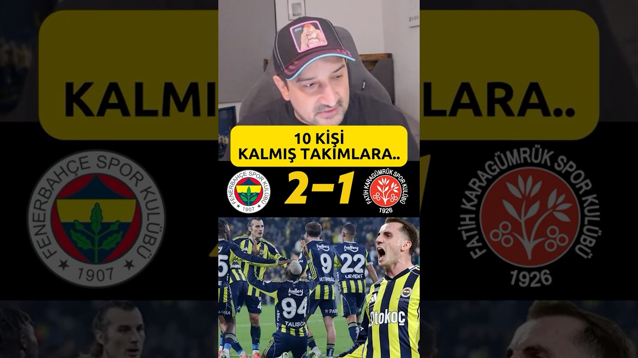 Fenerbahçe 2-1 Karagümrük: Süper Lig Sonucu🔥